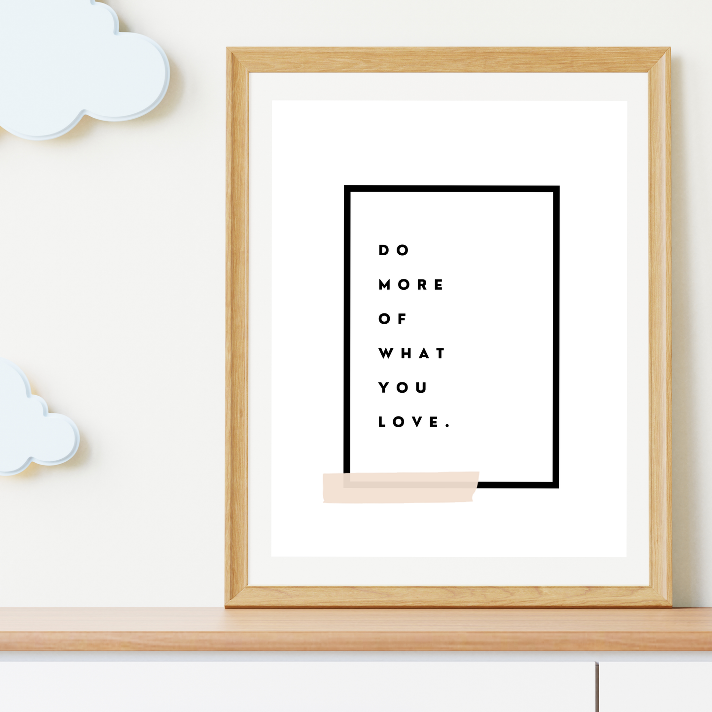 Do More of What You Love