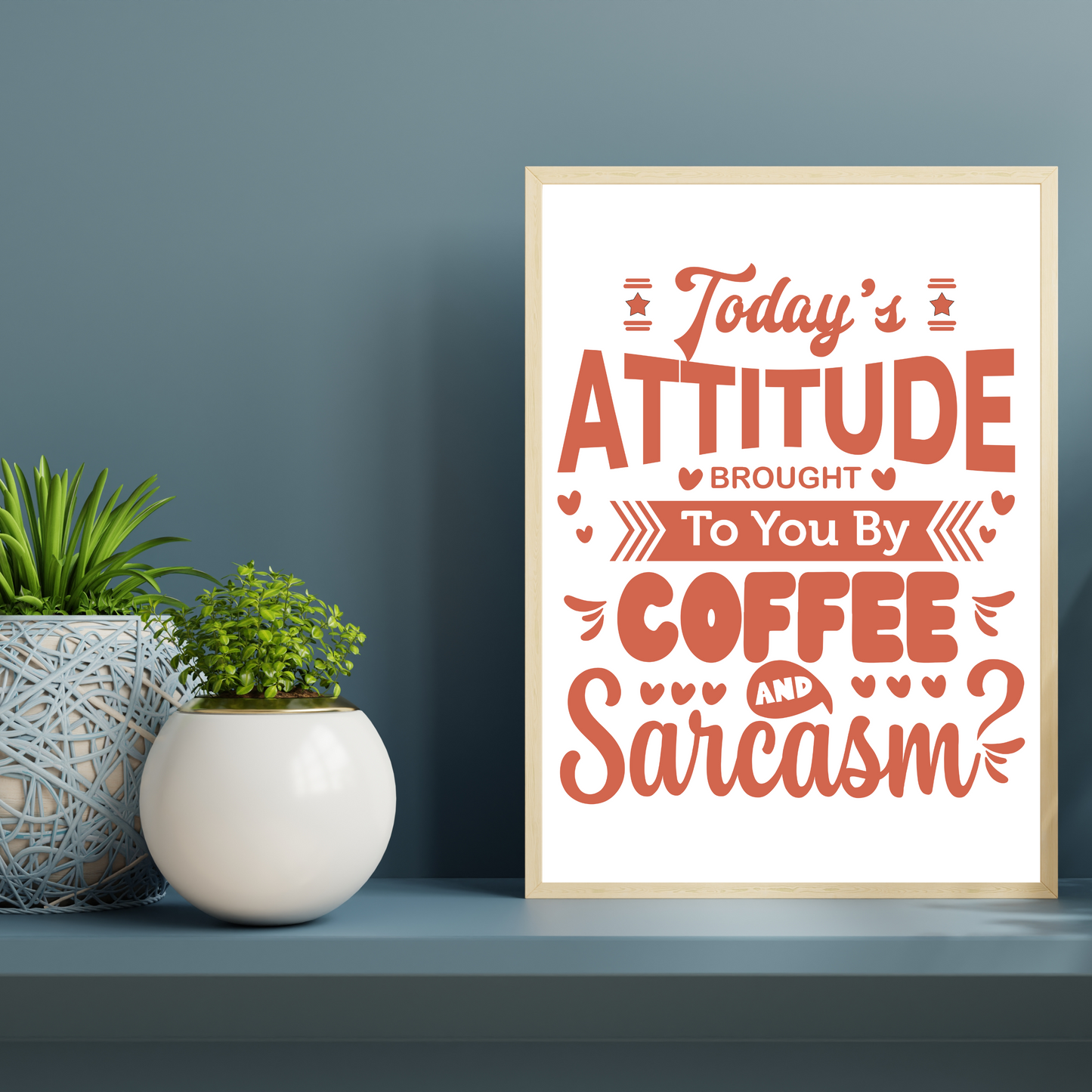 Coffee and Sarcasm