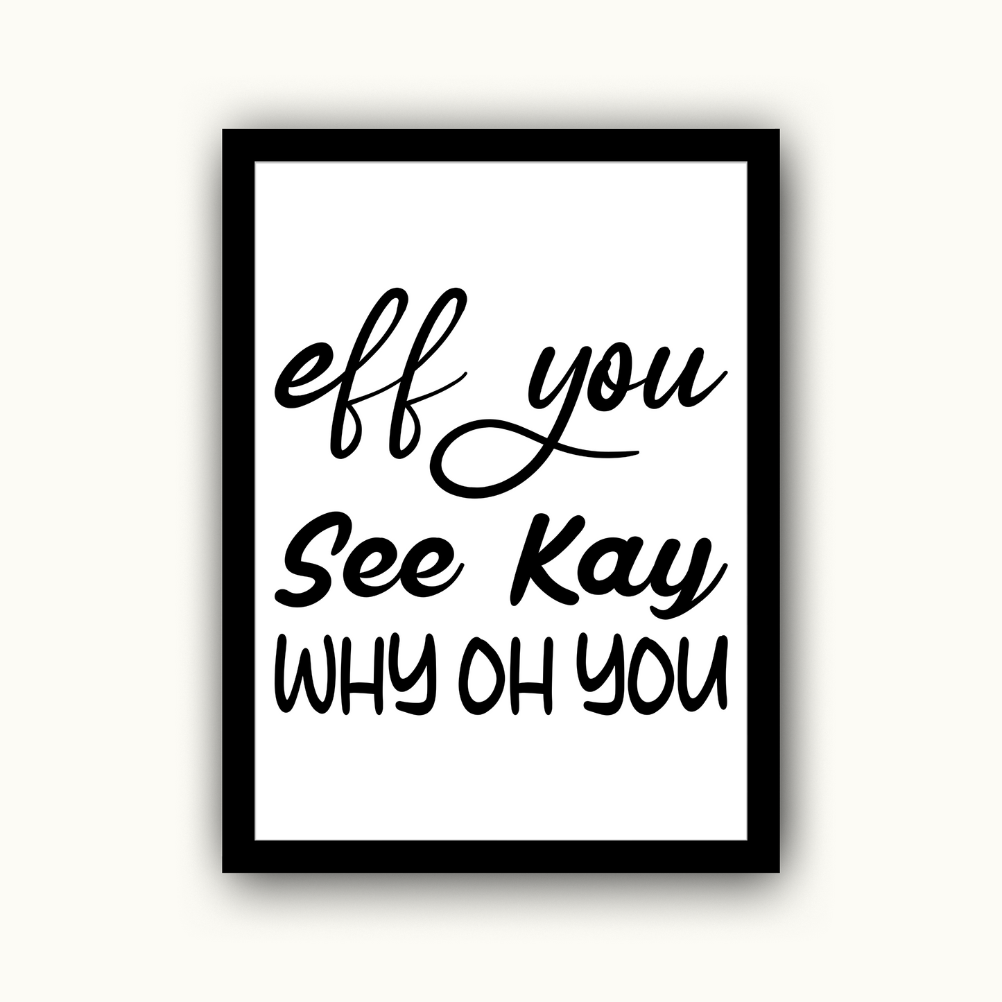 Eff You See Kay Why Oh You