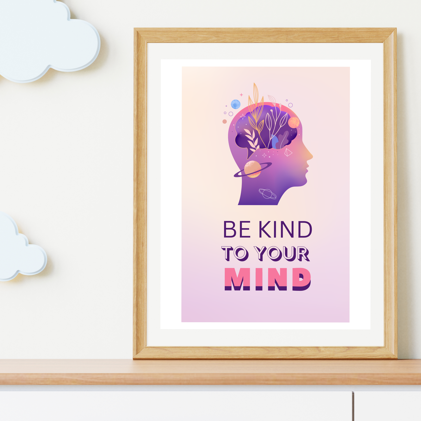Be Kind to Your Mind Print