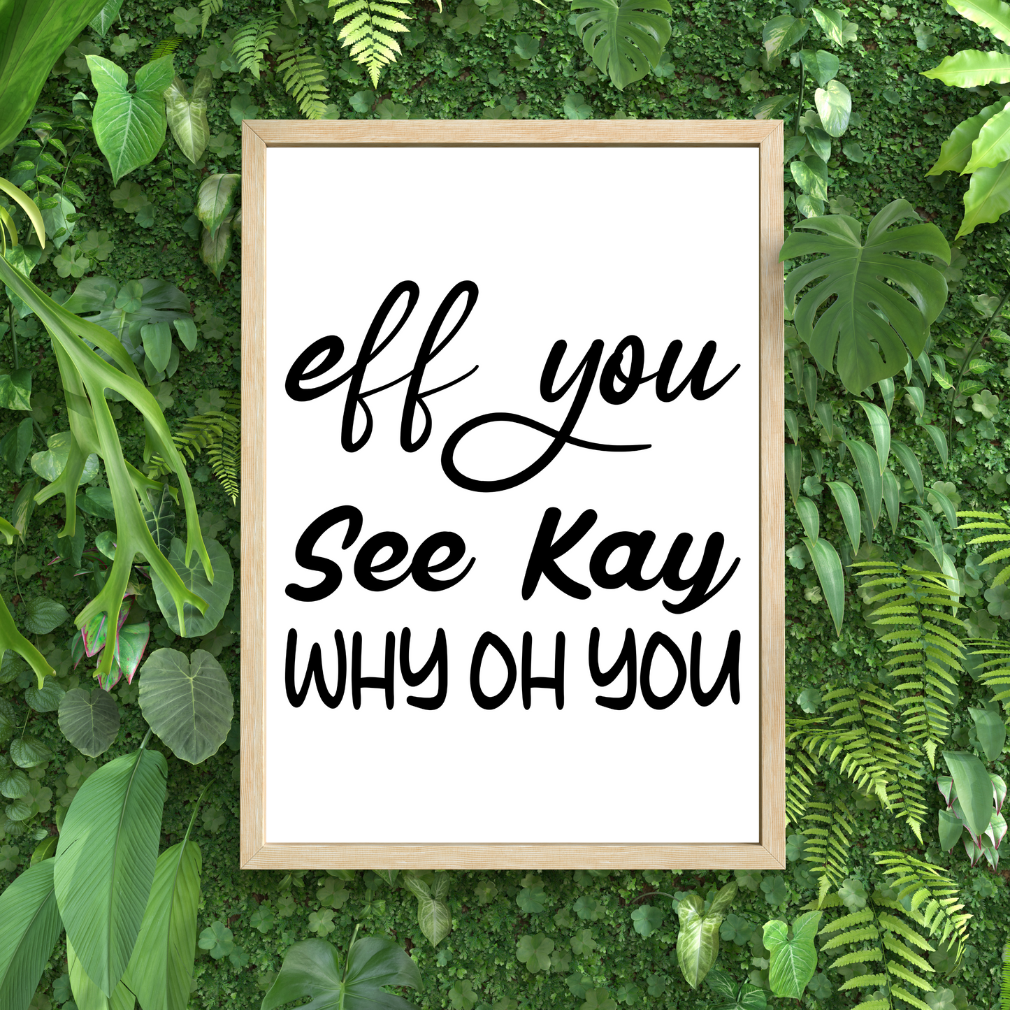 Eff You See Kay Why Oh You