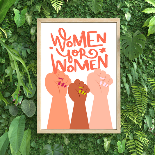 Women For Women Feminist Print