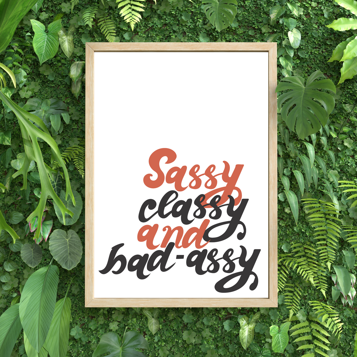 Sassy Classy and Bad-Assy