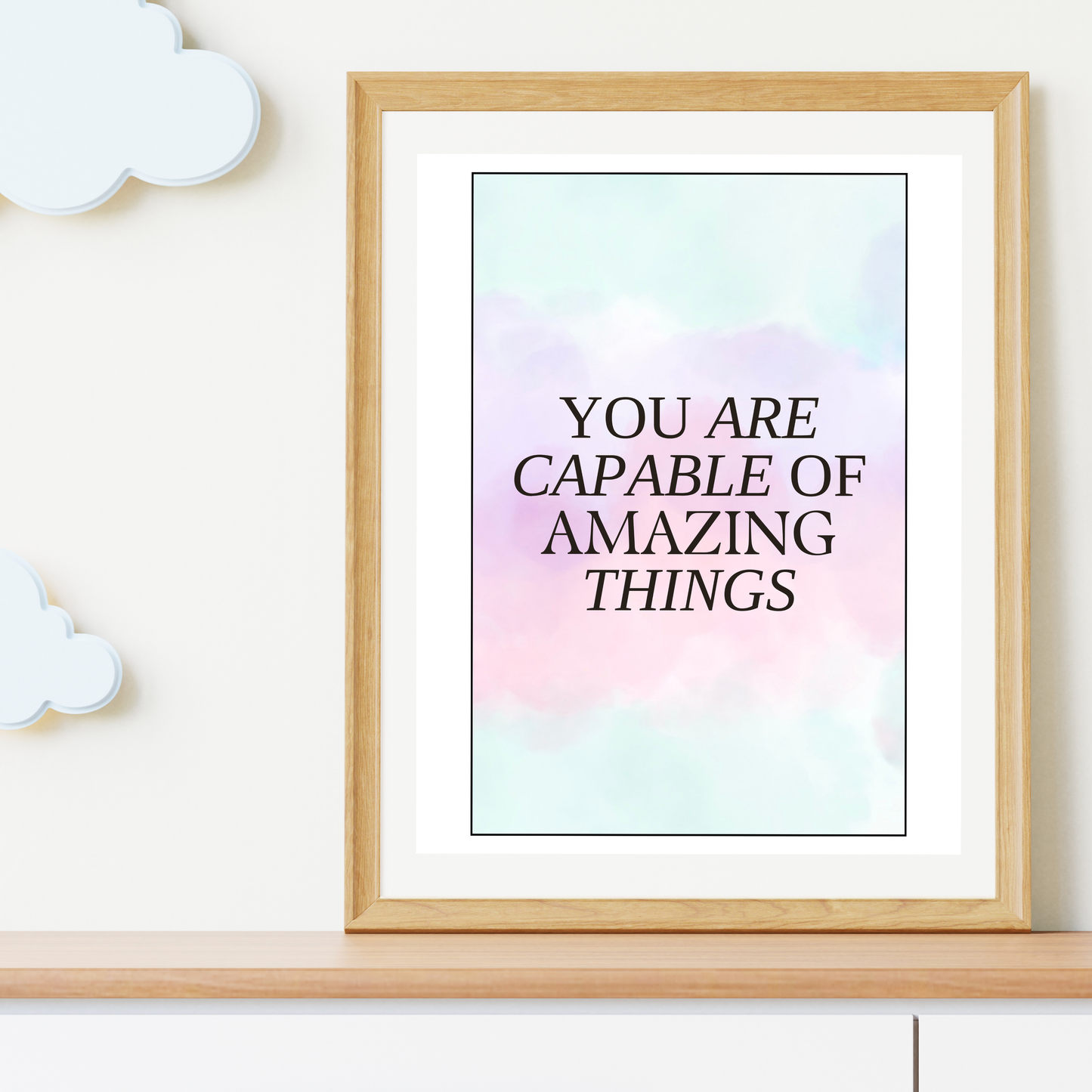 You Are Capable of Amazing Things