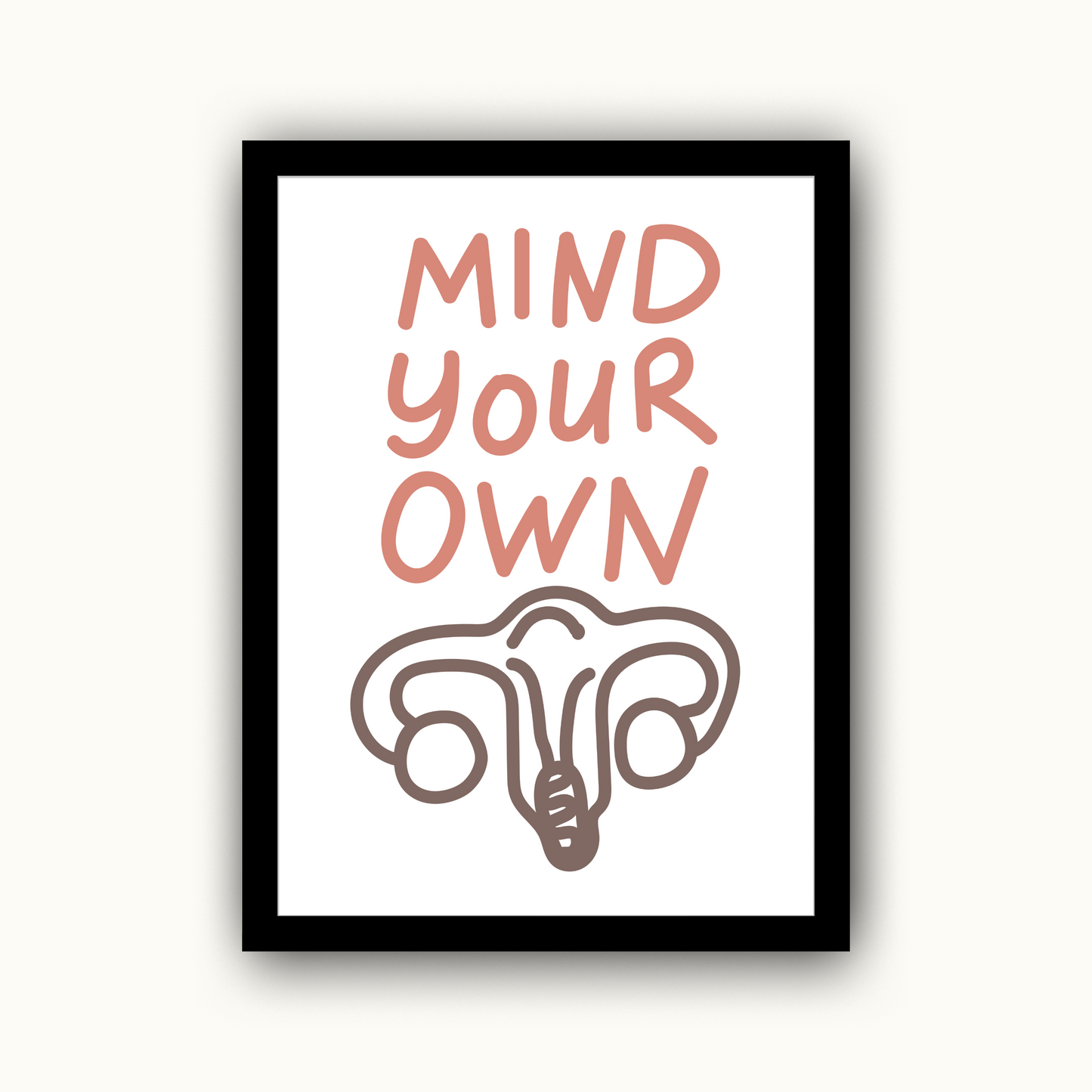 Mind Your Own Uterus