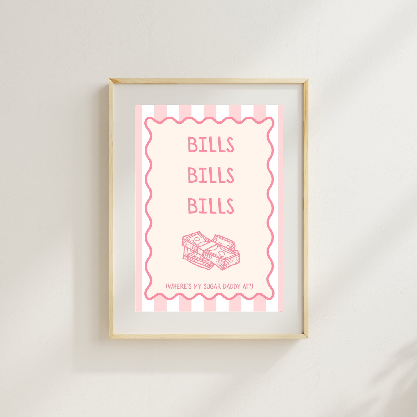 Bills Bills Bills Funny & Sarcastic Print