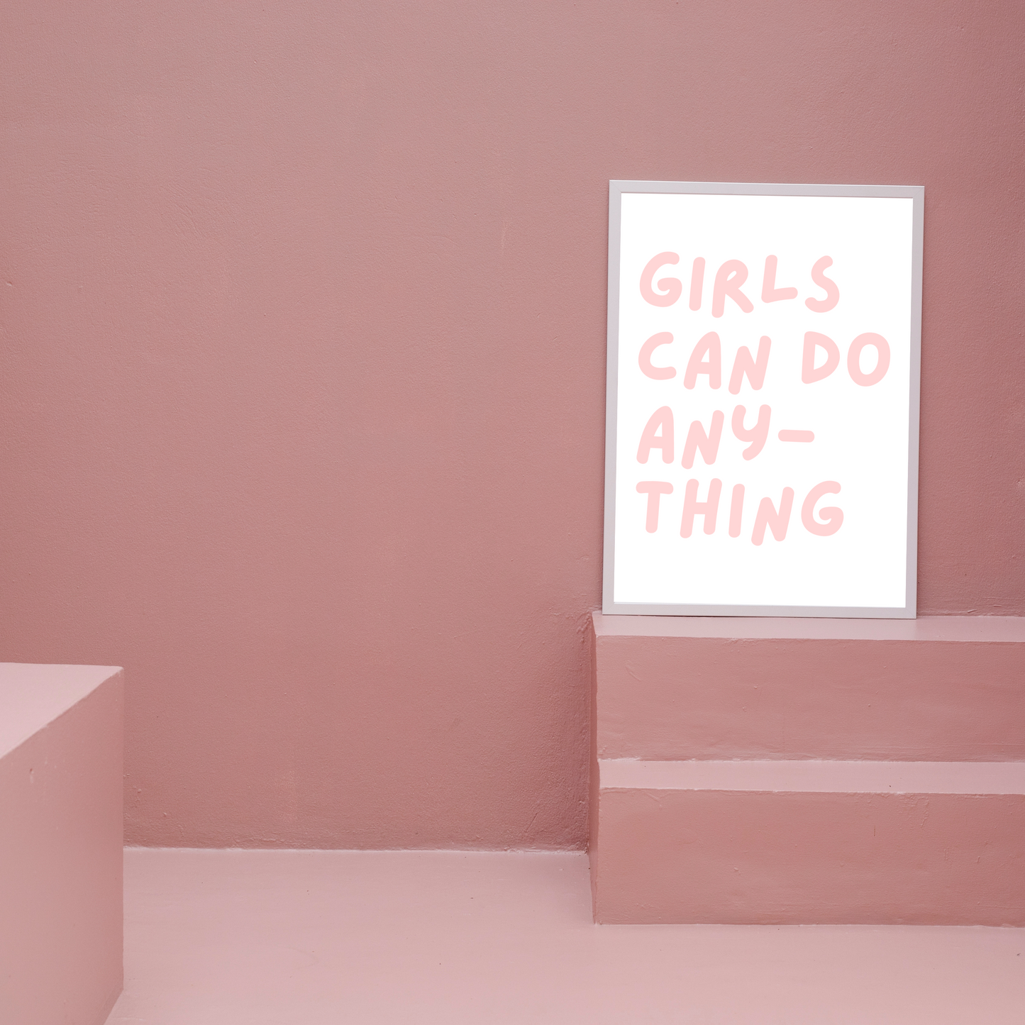 Girls Can Do Anything Cute & Girly Print