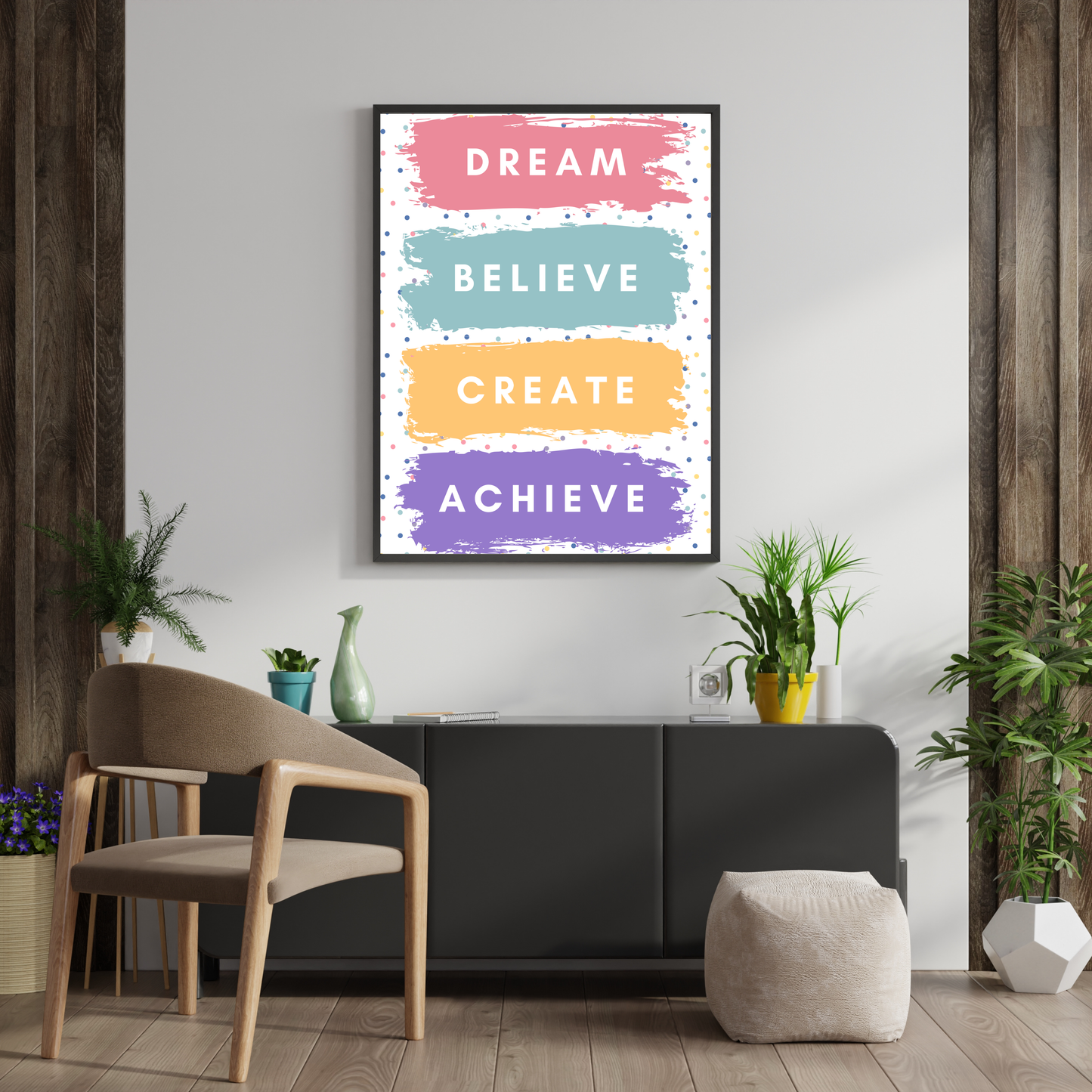 Dream, Believe, Create, Achieve