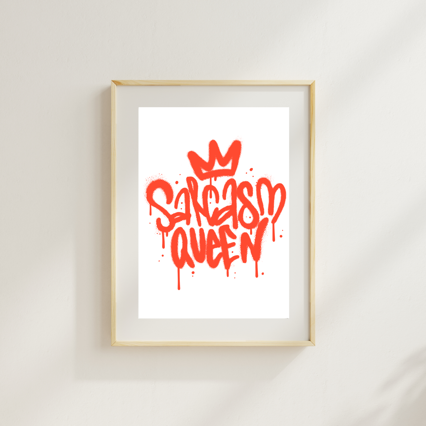 Sarcasm Queen Funny & Sarcastic Print