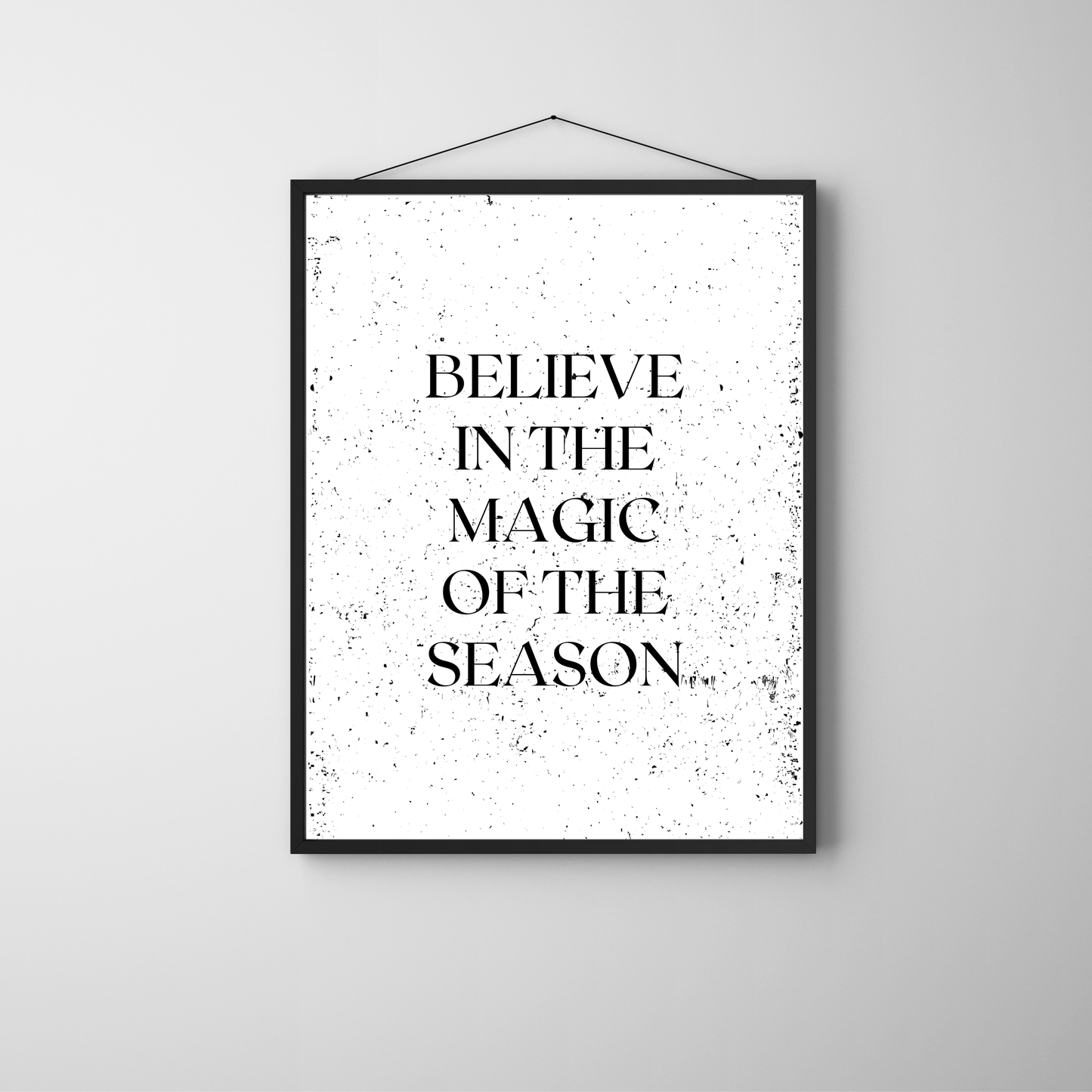 Believe in the Magic of the Season