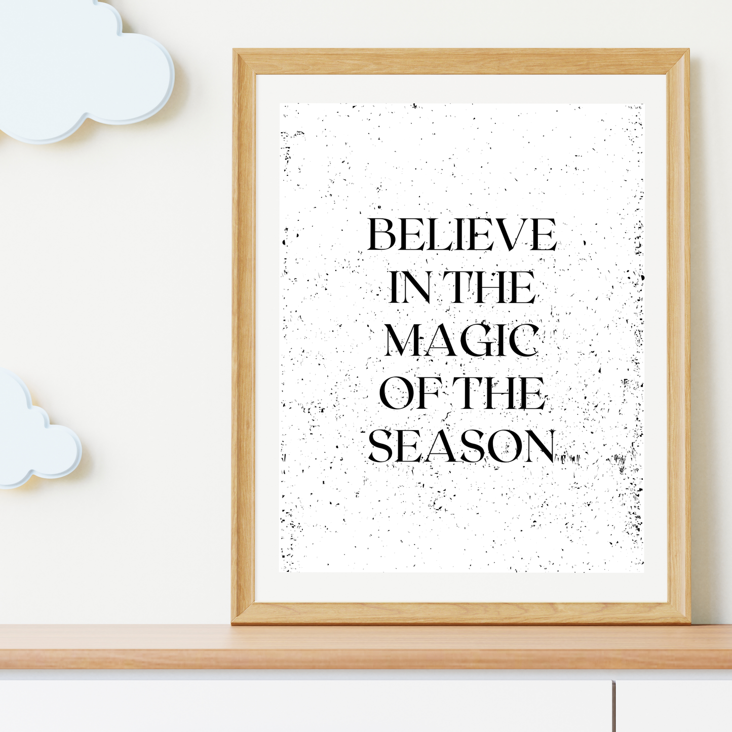 Believe in the Magic of the Season