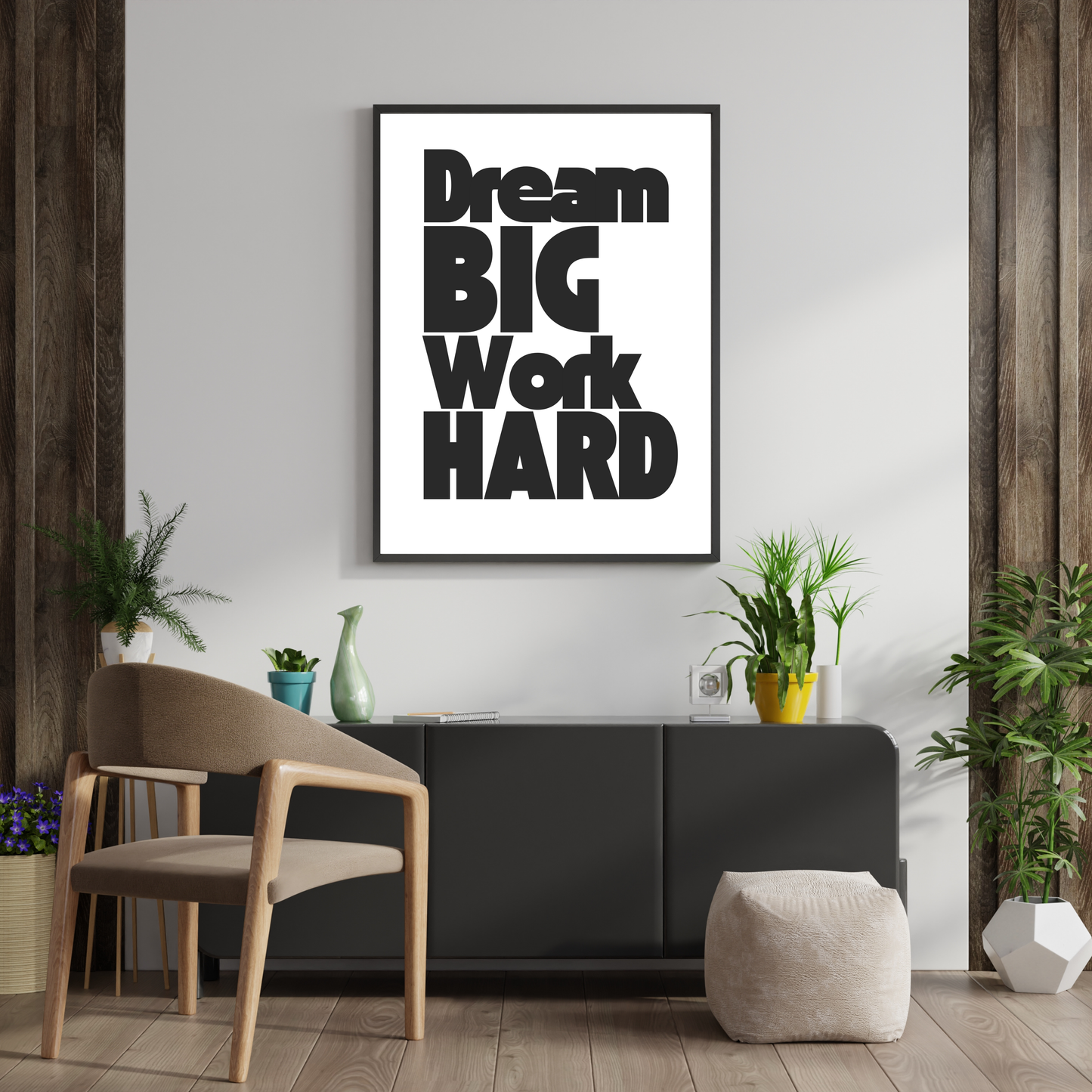 Dream Big, Work Hard