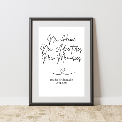 New Home, New Adventures, New Memories - Home & Family Personalised Name Print