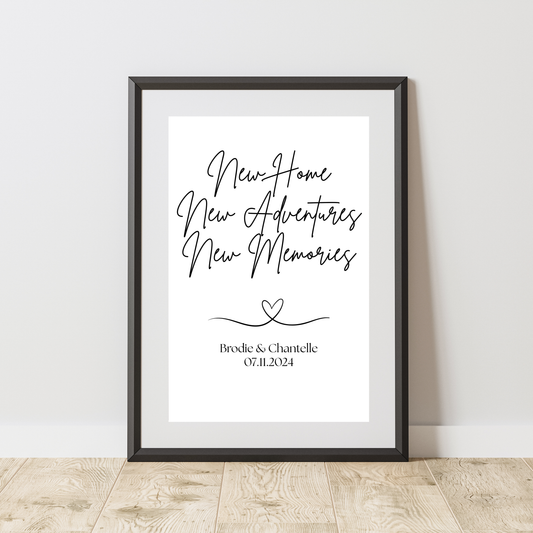 New Home, New Adventures, New Memories - Home & Family Personalised Name Print