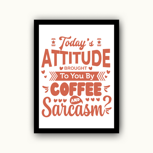 Coffee and Sarcasm