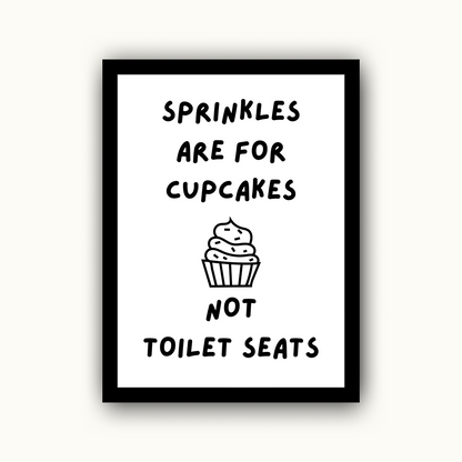 Sprinkles Are For Cupcakes Bathroom Print