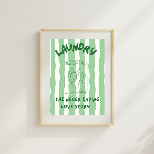 Laundry The Never Ending Love Story Funny & Sarcastic Print