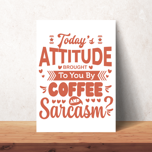 Coffee and Sarcasm