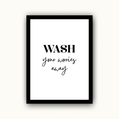 Wash Your Worries Away