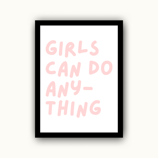 Girls Can Do Anything