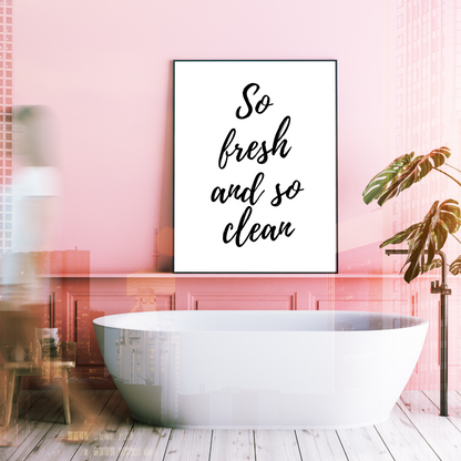 So Fresh and So Clean