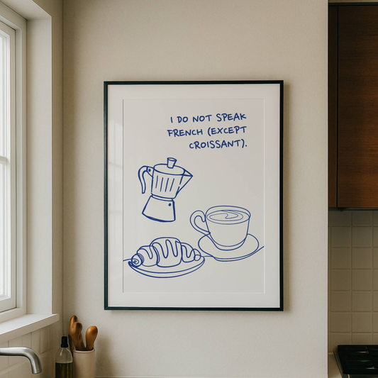 I Do Not Speak French Coffee Print