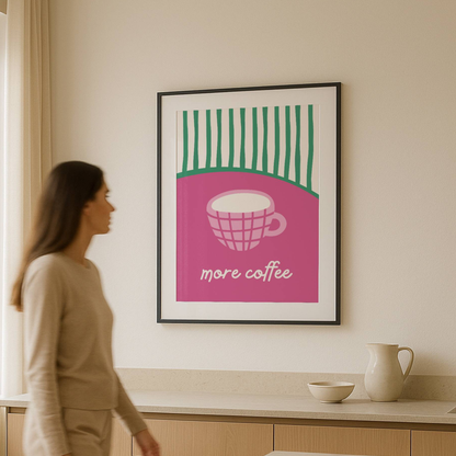 More Coffee Print