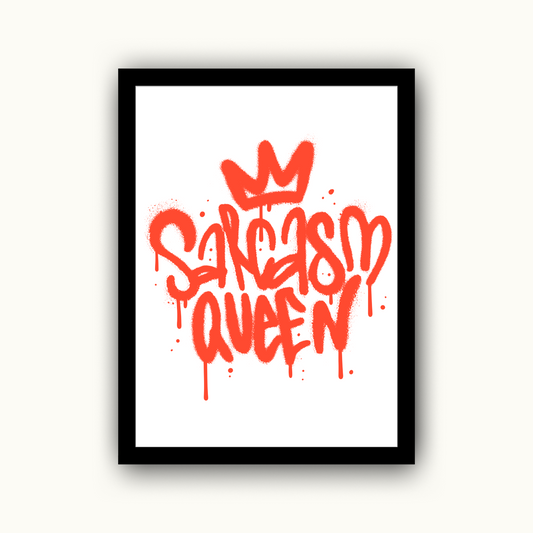 Graffiti Sarcasm Queen