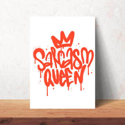 Graffiti Sarcasm Queen