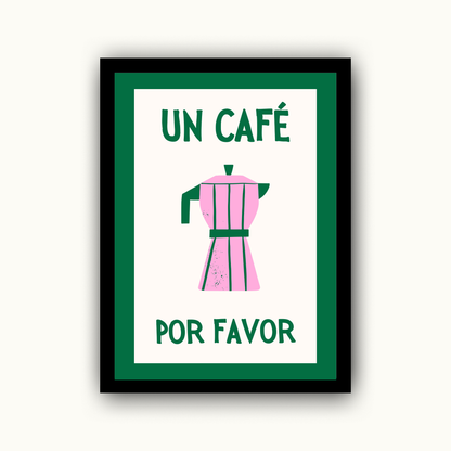 Un Café Por Favor Coffee Print
