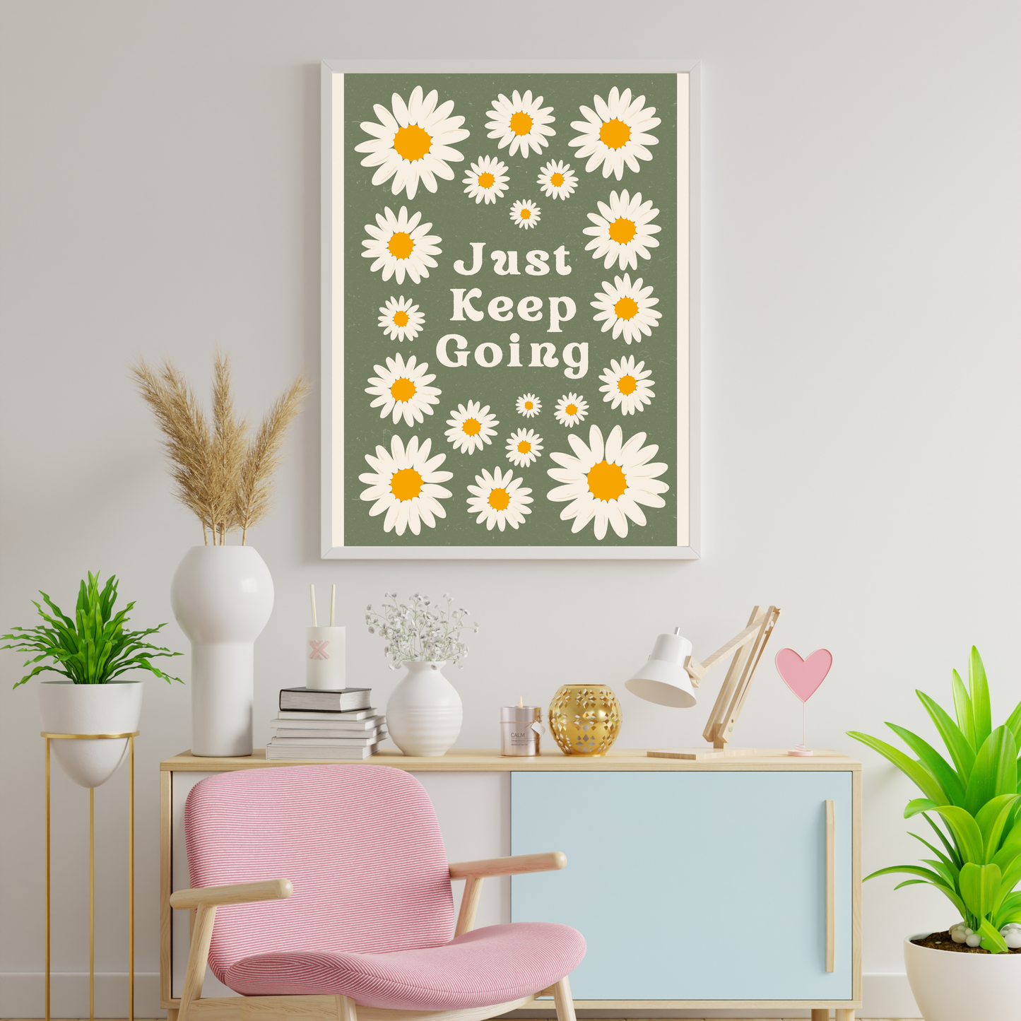Just Keep Going Motivational & Self Love Print