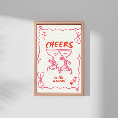 Cheers To The Moment!