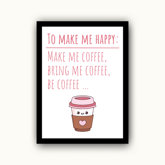 Make Me Coffee