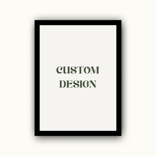 Custom Design