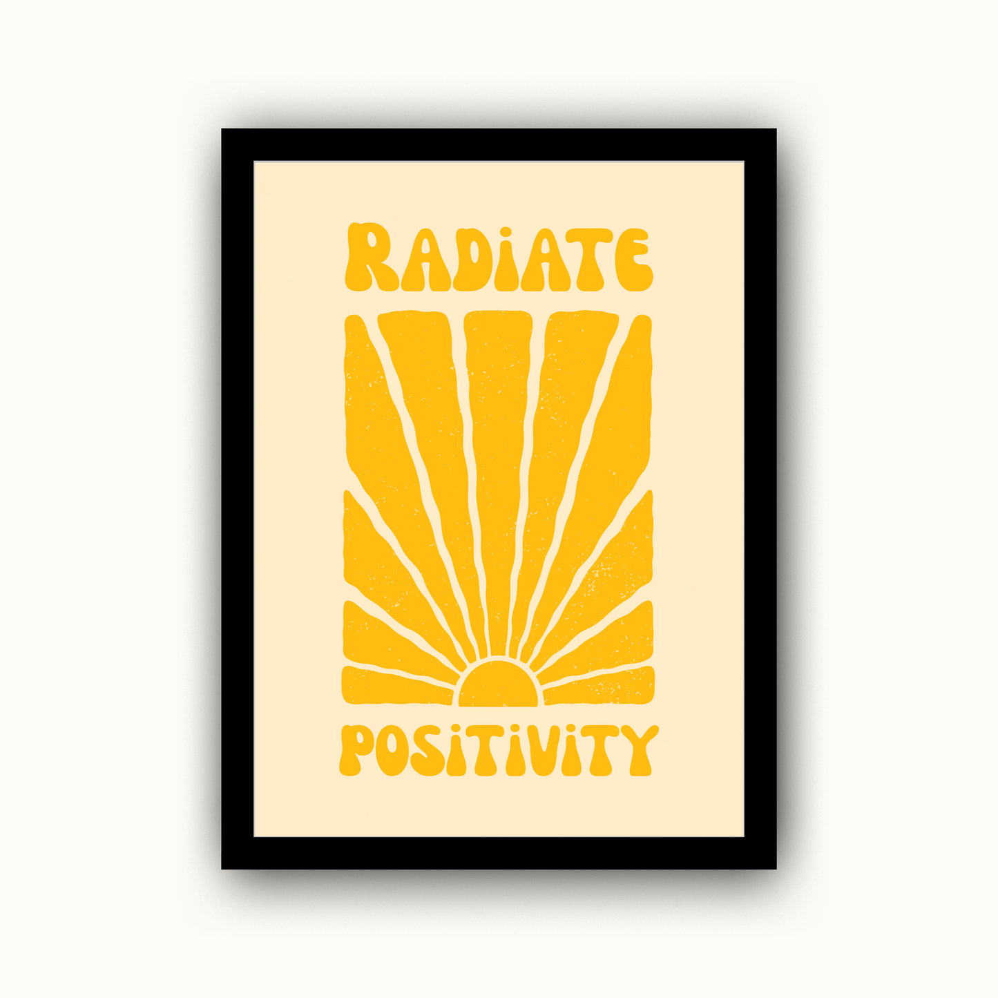 Radiate Positivity Motivational & Self Love Print